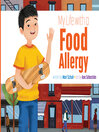 Cover image for My Life with a Food Allergy